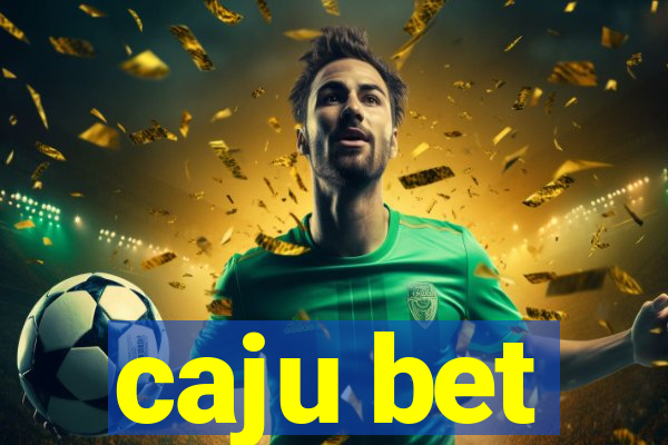 caju bet